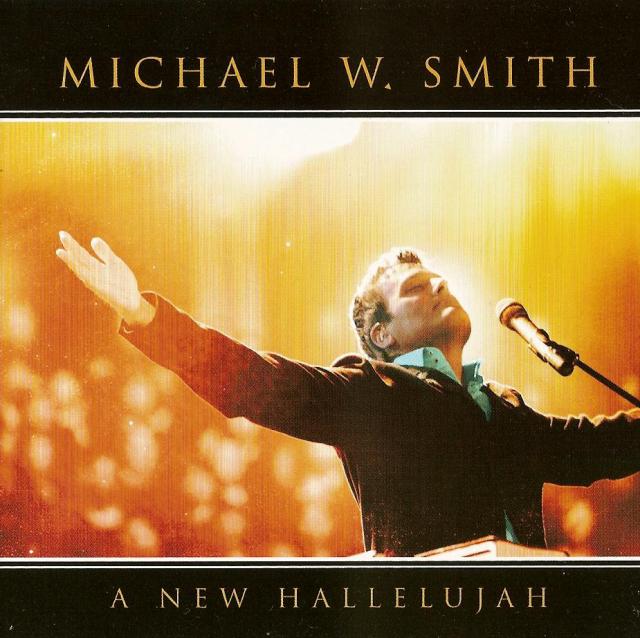 Michael W  Smith   Mighty To Save